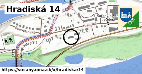 Hradiská 14, Sučany