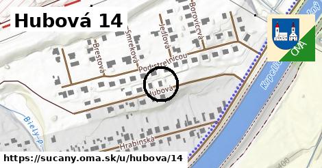 Hubová 14, Sučany