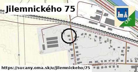 Jilemnického 75, Sučany