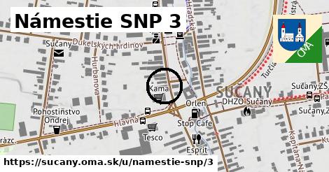 Námestie SNP 3, Sučany