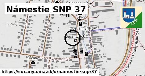 Námestie SNP 37, Sučany