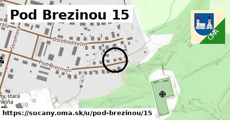 Pod Brezinou 15, Sučany