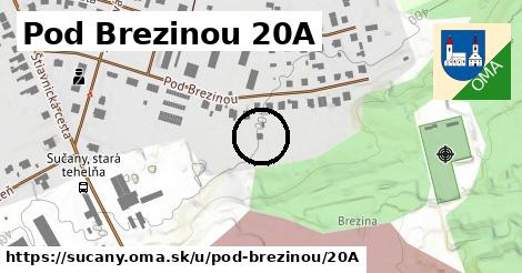Pod Brezinou 20A, Sučany