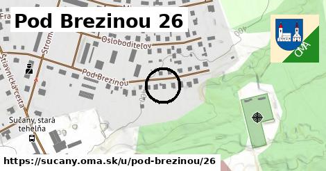 Pod Brezinou 26, Sučany