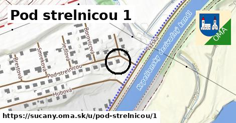 Pod strelnicou 1, Sučany