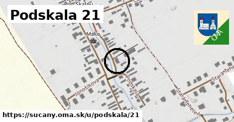 Podskala 21, Sučany