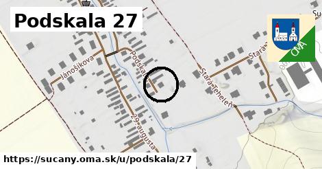 Podskala 27, Sučany