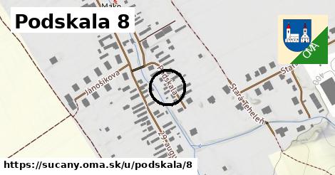 Podskala 8, Sučany