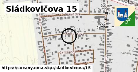 Sládkovičova 15, Sučany