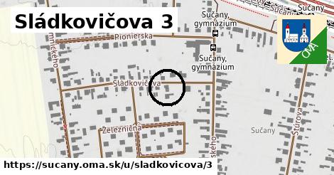 Sládkovičova 3, Sučany