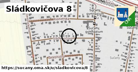 Sládkovičova 8, Sučany