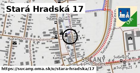 Stará Hradská 17, Sučany