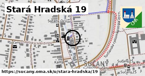 Stará Hradská 19, Sučany