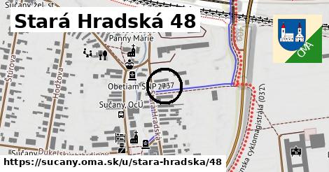 Stará Hradská 48, Sučany