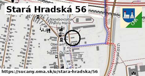 Stará Hradská 56, Sučany