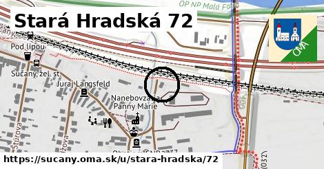 Stará Hradská 72, Sučany