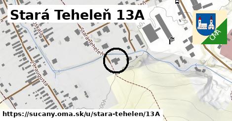 Stará Teheleň 13A, Sučany