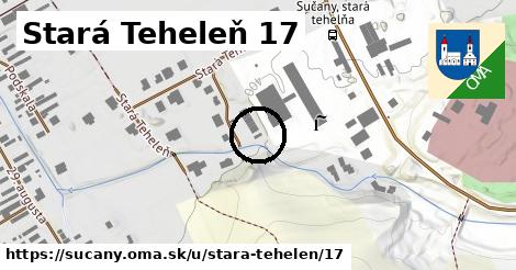 Stará Teheleň 17, Sučany
