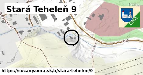 Stará Teheleň 9, Sučany