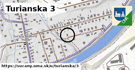 Turianska 3, Sučany