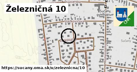 Železničná 10, Sučany