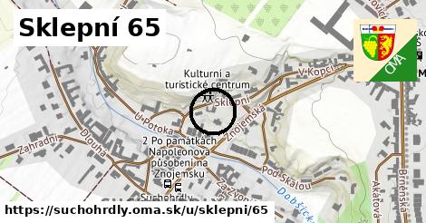 Sklepní 65, Suchohrdly