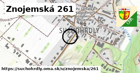 Znojemská 261, Suchohrdly