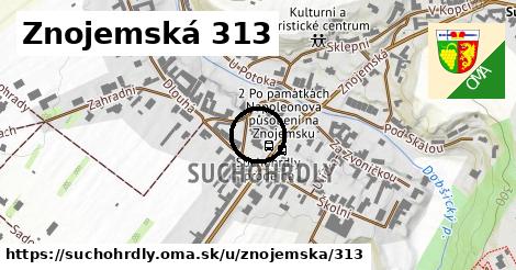 Znojemská 313, Suchohrdly