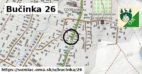 Bučinka 26, Šumiac