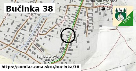 Bučinka 38, Šumiac