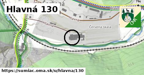 Hlavná 130, Šumiac