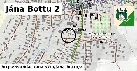 Jána Bottu 2, Šumiac
