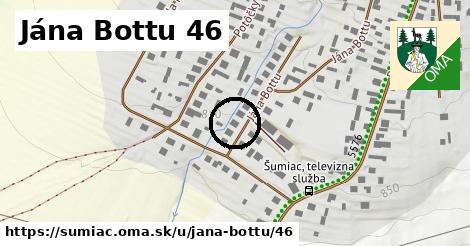 Jána Bottu 46, Šumiac