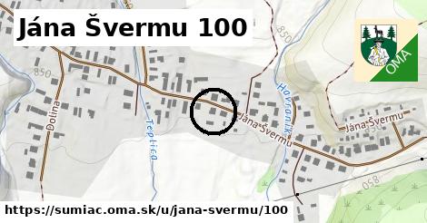 Jána Švermu 100, Šumiac