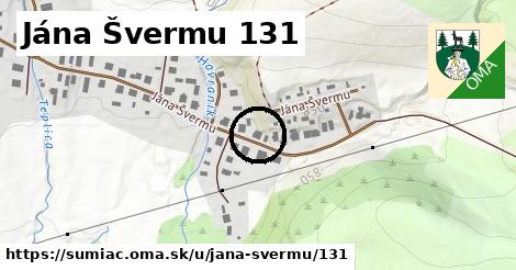 Jána Švermu 131, Šumiac