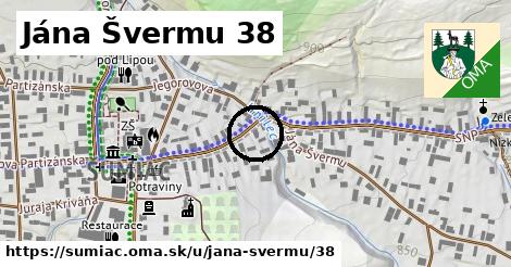 Jána Švermu 38, Šumiac