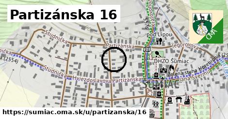 Partizánska 16, Šumiac