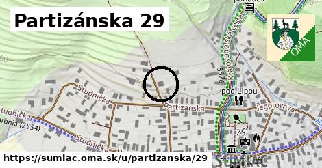 Partizánska 29, Šumiac