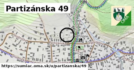 Partizánska 49, Šumiac