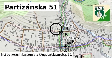 Partizánska 51, Šumiac