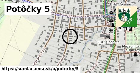 Potôčky 5, Šumiac