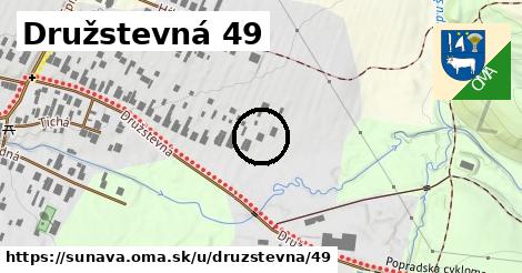 Družstevná 49, Šuňava