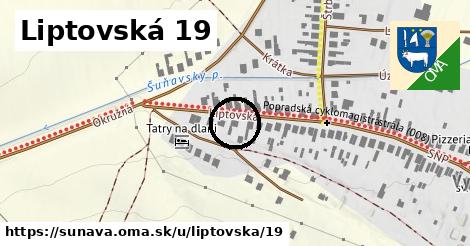 Liptovská 19, Šuňava