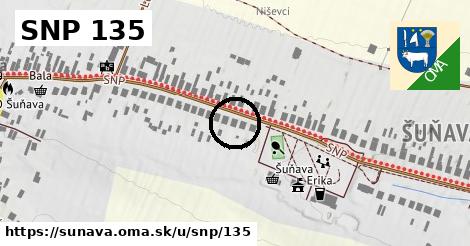 SNP 135, Šuňava