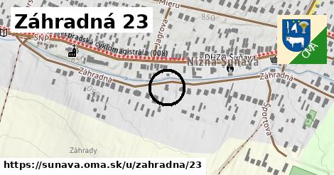 Záhradná 23, Šuňava