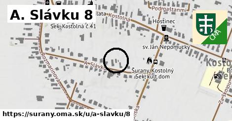 A. Slávku 8, Šurany