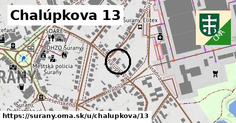 Chalúpkova 13, Šurany