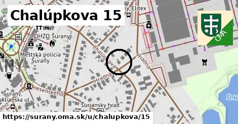 Chalúpkova 15, Šurany