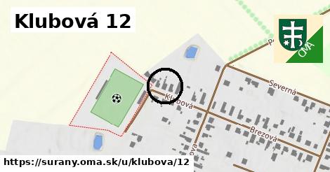 Klubová 12, Šurany
