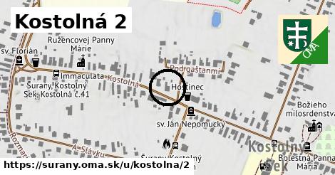 Kostolná 2, Šurany